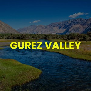 Gurez Valley