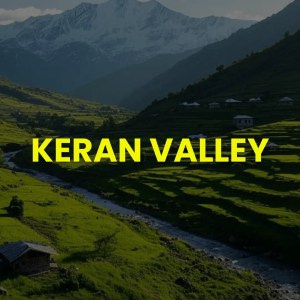 Keran Valley
