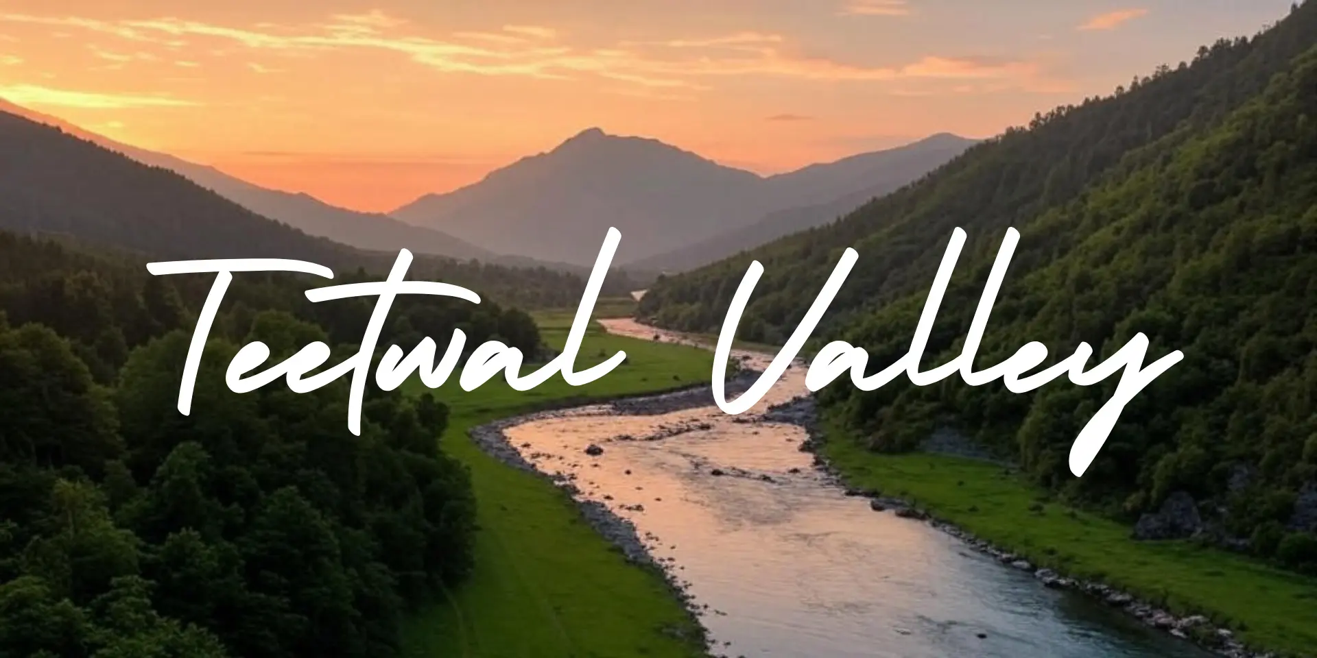 Teetwal Valley